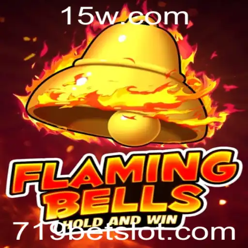 FlamingBells: Descubra o Empolgante Mundo do Jogo com 719BET