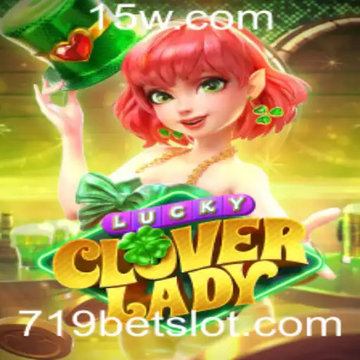 Explorando o Fascinante Mundo de LuckyCloverLady e 719BET