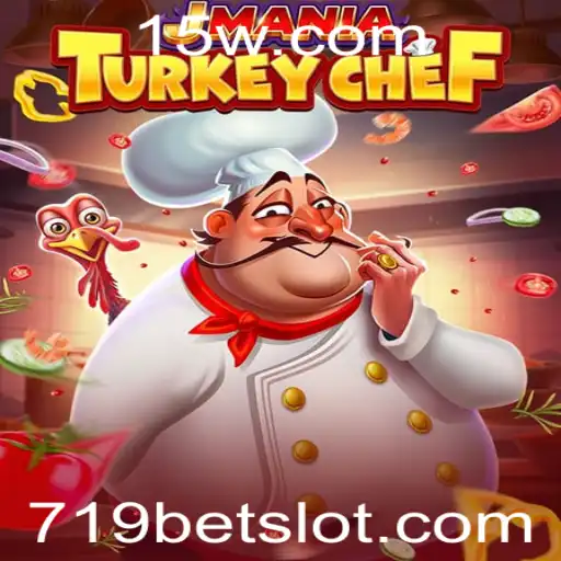 Descubra o Mundo Divertido de JManiaTurkeyChef e a Inovação do 719BET