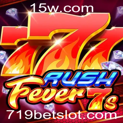 Descubra a Emoção de RushFever7s com 719BET
